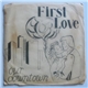 Raymond - First Love / Our Downtown