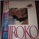 Hiroko Yakushimaru = 薬師丸ひろ子 - ラブコール HIROKO 翔んだカップル オリジナル盤 = Love Call Hiroko ~ Tonda Couple Original Movie Soundtrack