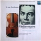 Susanne Lautenbacher / Martin Galling - Ludwig Van Beethoven - Violinsonaten Nr. 1 Und Nr. 2