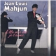 Jean-Louis Mahjun - Elle M'a Dit Je T'aime