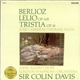 Berlioz - José Carreras / Thomas Allen, John Alldis Choir, London Symphony Orchestra, Sir Colin Davis - Lelio Op. 14B / Tristia Op. 18